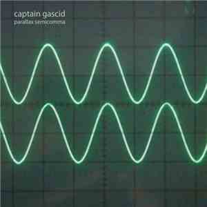 Captain Gascid - Parallax Semicomma