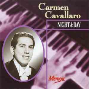 Carmen Cavallaro - Night & Day
