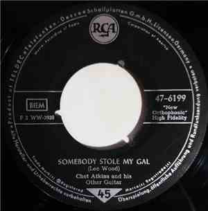 Chet Atkins And His Other Guitar - Somebody Stole My Gal / Shine On Harvest ...