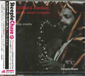 Clifford Jordan And The Magic Triangle - Firm Roots