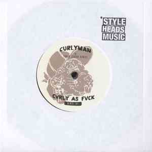 Curlyman - Cvrly As Fvck Remix Edt.