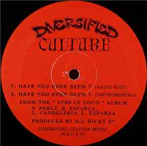 Diversified Culture / 1/2 Ounze - Have You Ever Seen? / Cookies N' Cream