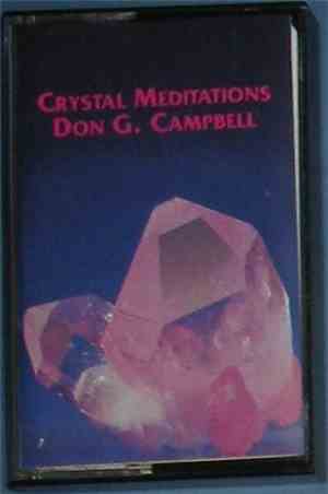 Donald G. Campbell - Crystal Meditations