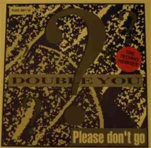 Double You feat. Pitch Shifter - Please Don't Go (The Techno Remixes)