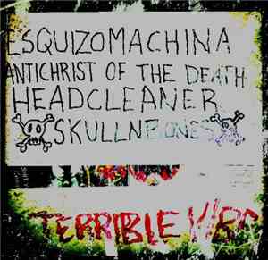 Esquizomachina / Antichrist Of The Death / Headcleaner  / ☠skullnbones☠ - T ...