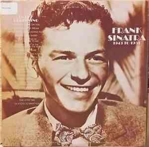 Frank Sinatra - In The Beginning 1943 To 1951