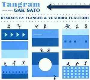 Gak Sato - Tangram EP