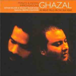 Ghazal - As Night Falls On The Silk Road