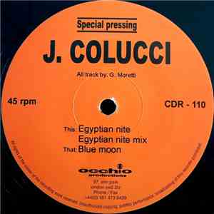 J. Colucci - Egyptian Nite / Blue Moon