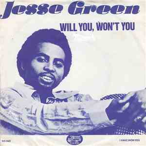 Jesse Green - Will You, Won't You