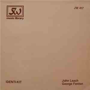 John Leach And George Fenton - Identi-Kit