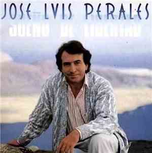 Jose Luis Perales - Sueño De Libertad