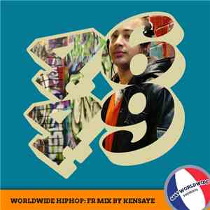 Kensaye - Worldwide Hiphop: FR Mix