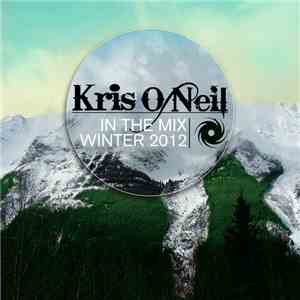 Kris O'Neil - In The Mix: Winter 2012