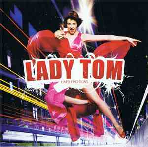 Lady Tom - Hard Emotions