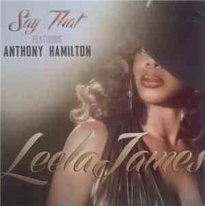 Leela James Feat. Anthony Hamilton - Say That
