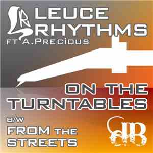 Leuce Rhythms - On The Turntables / From The Streets