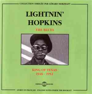 Lightnin' Hopkins - King Of Texas 1946 - 1952