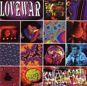 Lovewar - Soak Your Brain