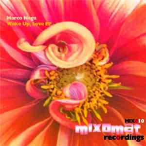 Marco Nega - Wake Up, Love EP