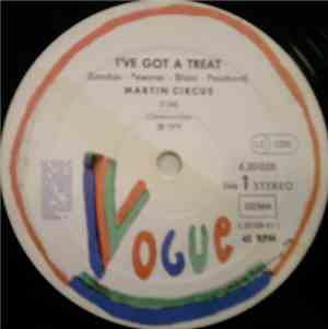 Martin Circus - I've Got A Treat / Shine Baby Shine
