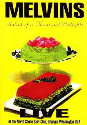 Melvins - Salad Of A Thousand Delights