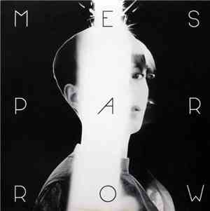 Mesparrow - Whispers / The Symphony