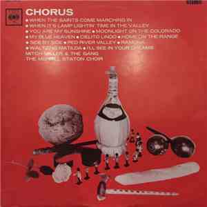 Mitch Miller And The Gang, The Merrill Staton Choir - Chorus