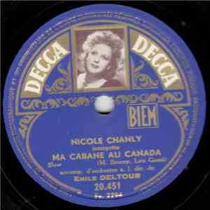Nicole Chanly - Ma Cabane Au Canada / La Fille A Domingo