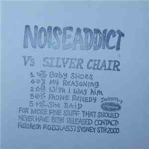 Noise Addict - Noise Addict Vs Silverchair