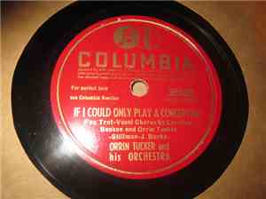 Orrin Tucker And His Orchestra - If I Could Only Play A Concertina / Wherev ...