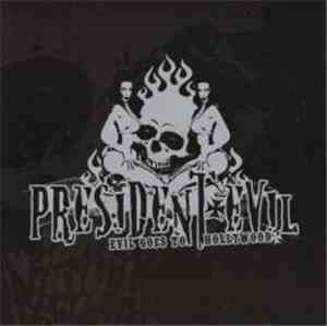 President Evil - Evil Goes To Hollywood