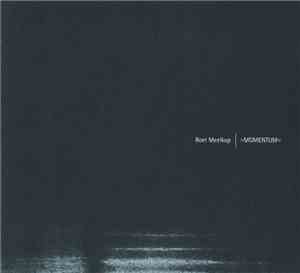 Roel Meelkop - >Momentum