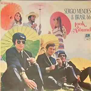 Sergio Mendes & Brasil '66 - Look Around