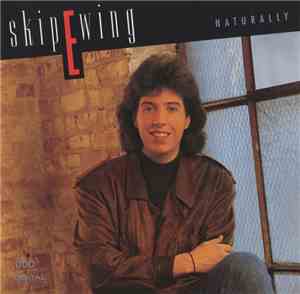 Skip Ewing - Naturally