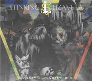 Stinking Lizaveta - Journey To The Underworld
