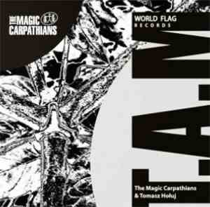 The Magic Carpathians & Tomasz Hołuj - T.A.M.