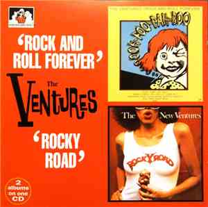 The Ventures / The New Vendures - Rock And Roll Forever / Rocky Road