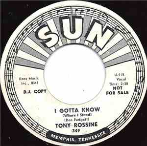 Tony Rossine - I Gotta Know (Where I Stand)