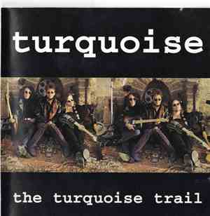 Turquoise  - The Turquoise Trail