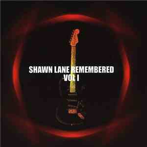 Various - Shawn Lane Remembered Vol 1