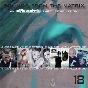 Various - Sounds From The Matrix 18