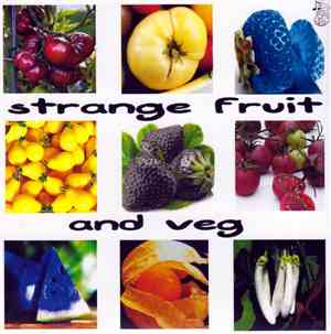 Various - Strange Fruit And Veg
