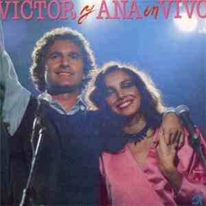 Víctor Y Ana - Victor Y Ana En Vivo