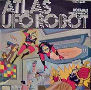 Actarus - Atlas Ufo Robot