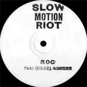 Age Of Chance - Slow Motion Riot