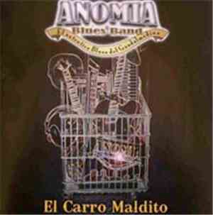 Anomia Blues Band - El Carro Maldito
