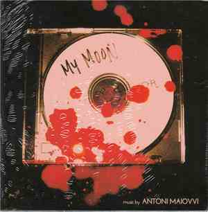 Antoni Maiovvi - My Moon
