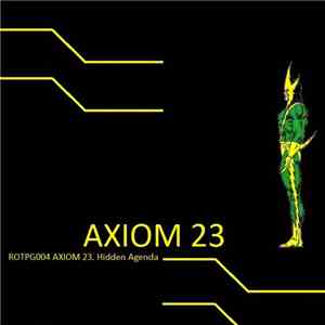 Axiom 23 - Hidden Agenda