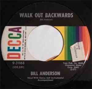Bill Anderson  - Walk Out Backwards / The Best Of Strangers
